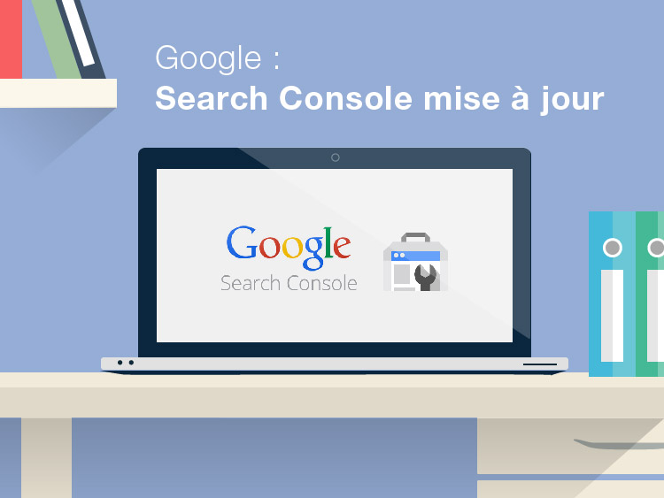 Google Search Console Mise à jour